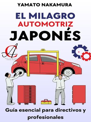 El Milagro Automotriz Japonés - ebook